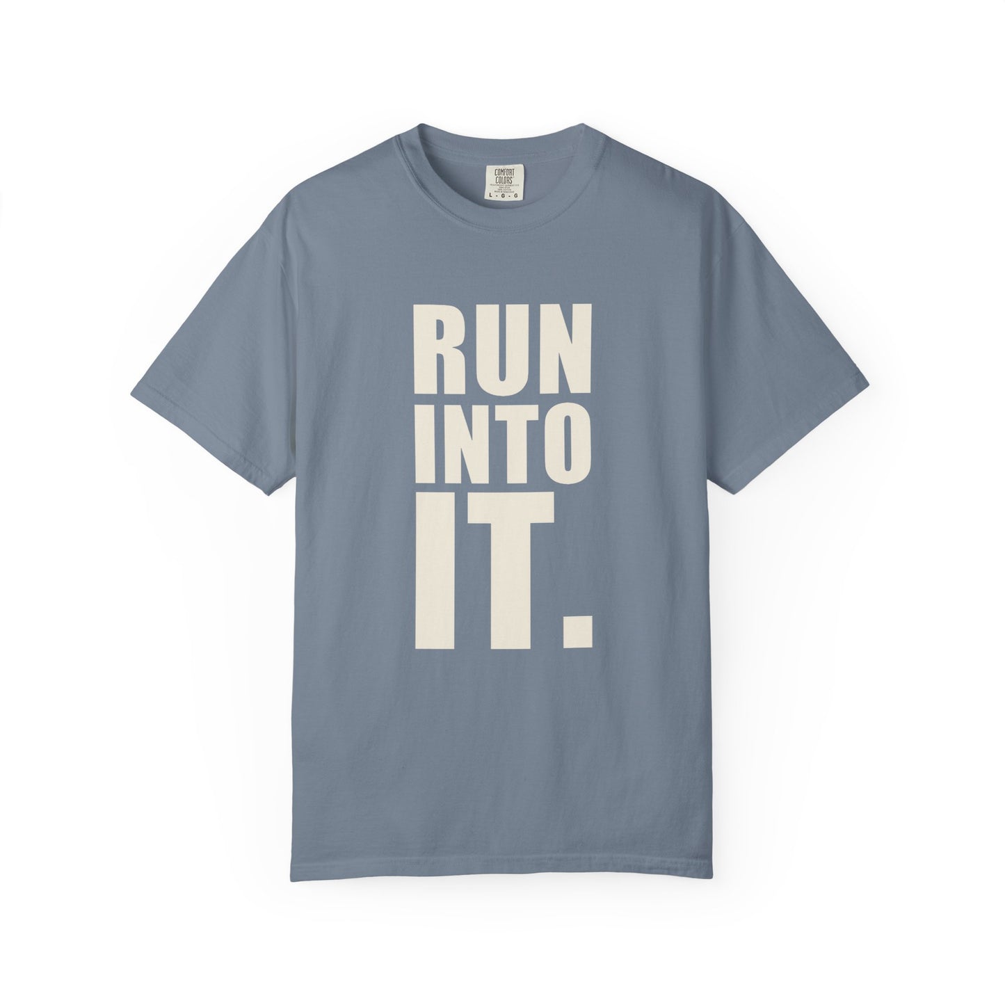 The Run Into It Tee — RUN INTO IT. chest print, H monogram at the back collar, garment-dyed cotton