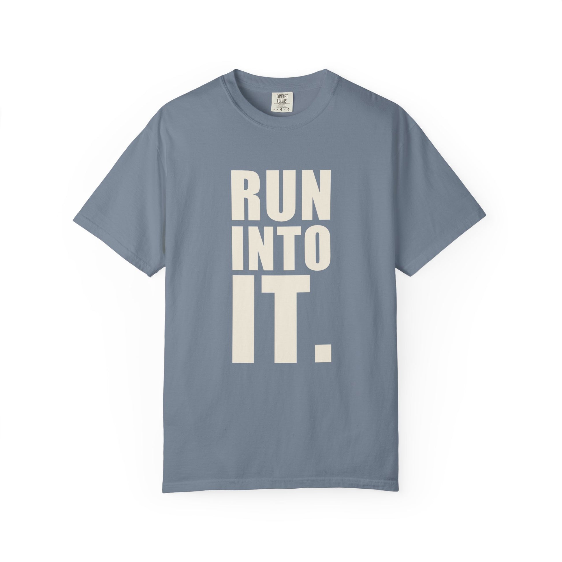 The Run Into It Tee — RUN INTO IT. chest print, H monogram at the back collar, garment-dyed cotton