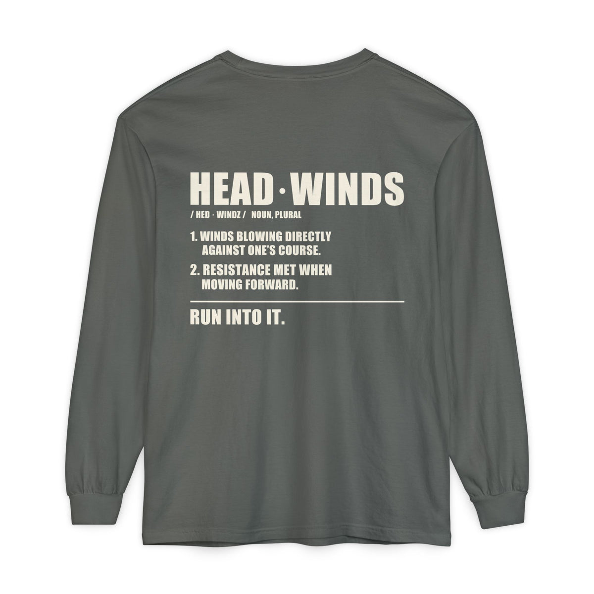 The Second Sunrise garment-dyed long sleeve - HEADWINDS front, definition back print