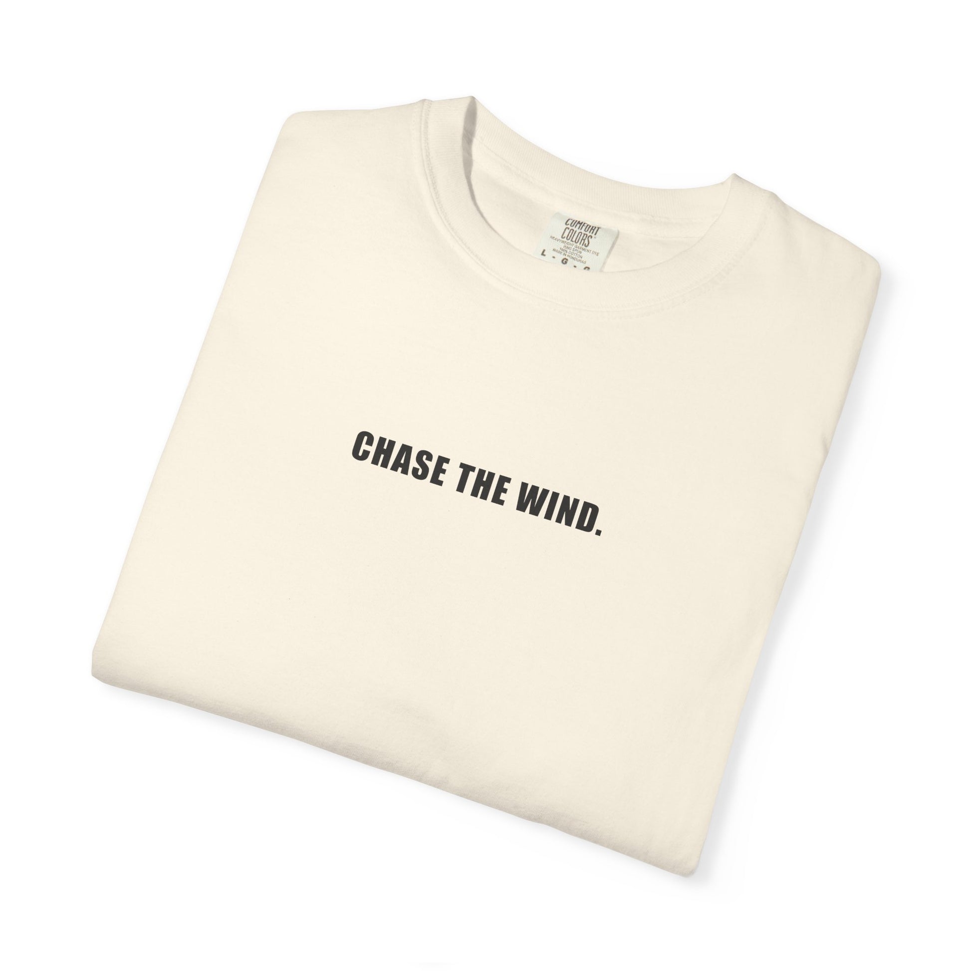 The Chase Tee — CHASE THE WIND. chest line, H monogram at the back collar, garment-dyed cotton