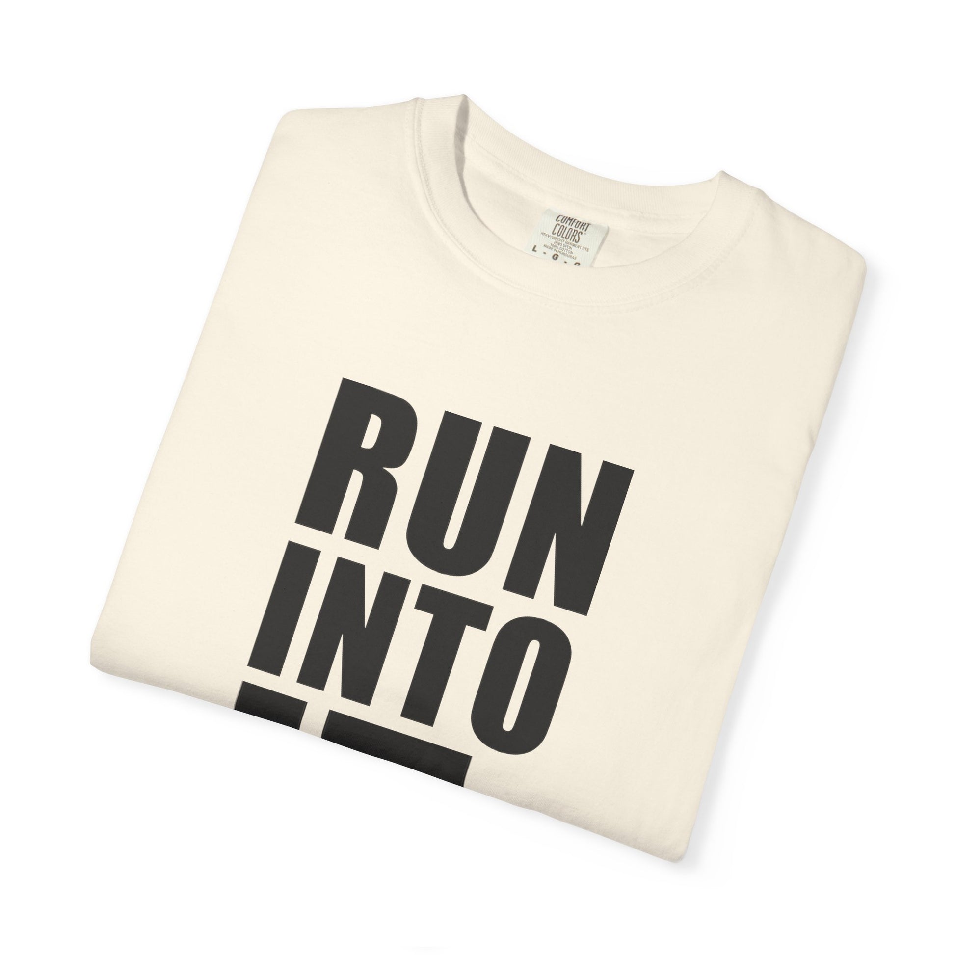 The Run Into It Tee — RUN INTO IT. chest print, H monogram at the back collar, garment-dyed cotton