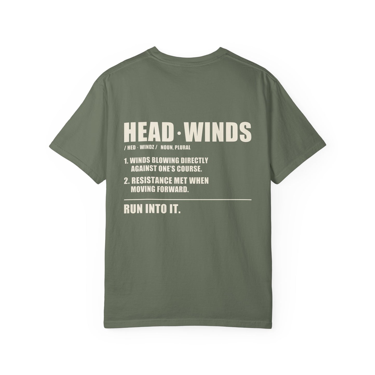The Definition Tee — garment-dyed cotton tee with the HEADWINDS dictionary definition back print