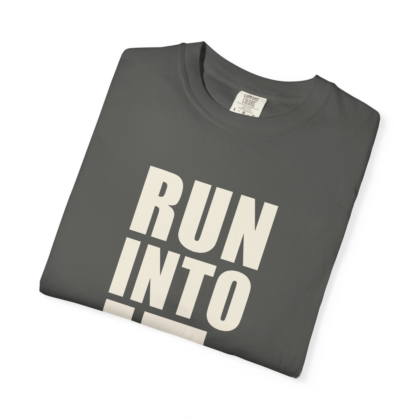 The Run Into It Tee — RUN INTO IT. chest print, H monogram at the back collar, garment-dyed cotton