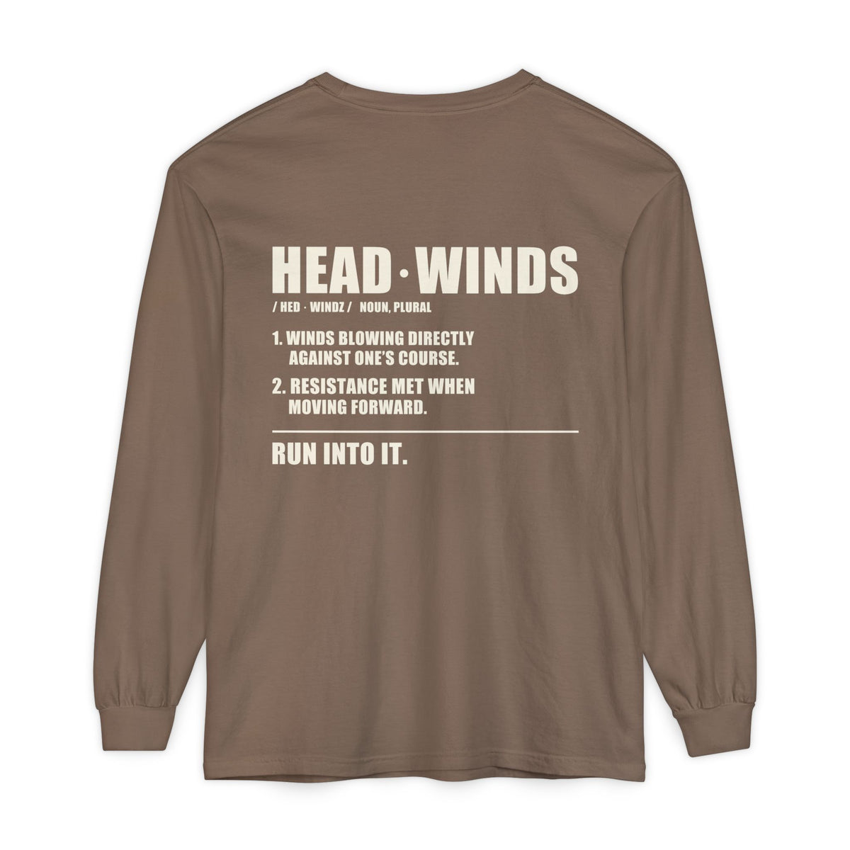 The Second Sunrise garment-dyed long sleeve - HEADWINDS front, definition back print