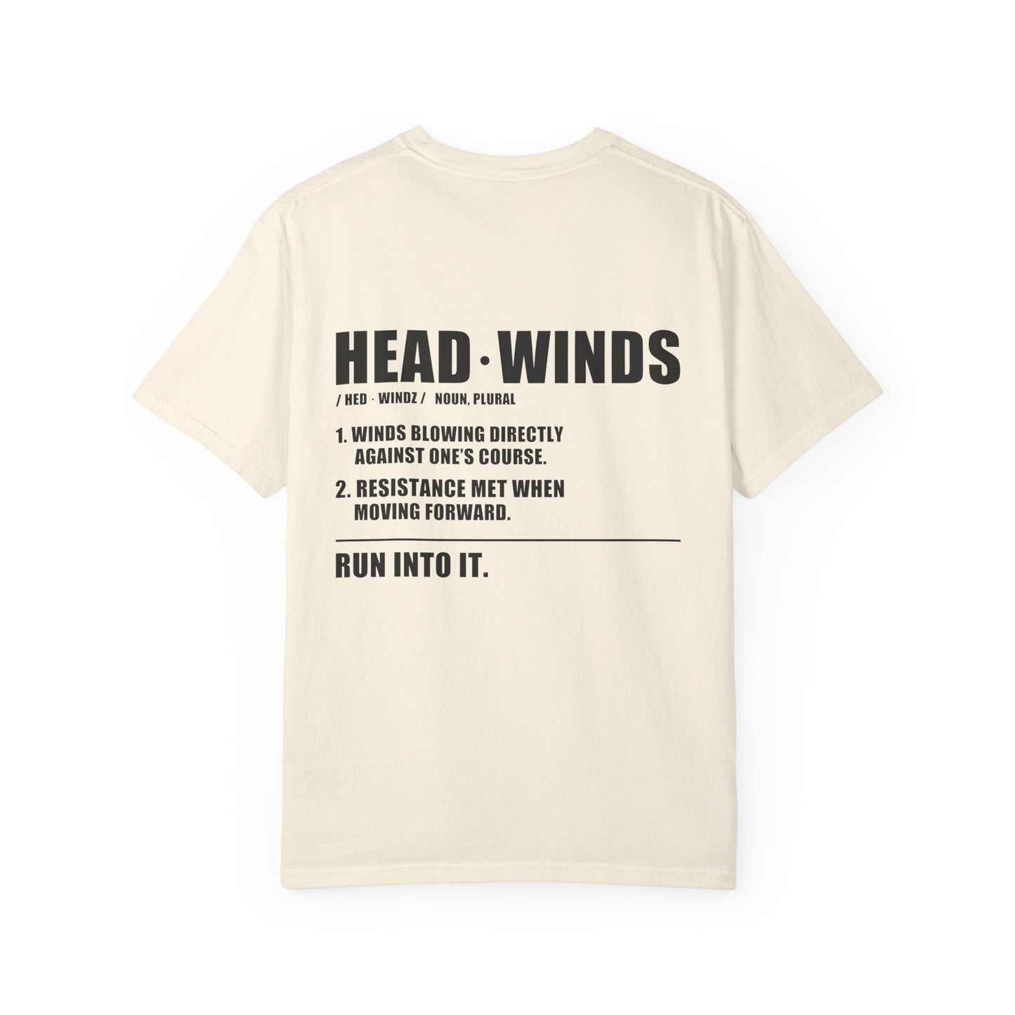 The Definition Tee — garment-dyed cotton tee with the HEADWINDS dictionary definition back print