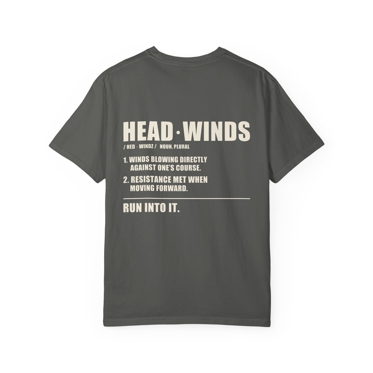 The Definition Tee — garment-dyed cotton tee with the HEADWINDS dictionary definition back print