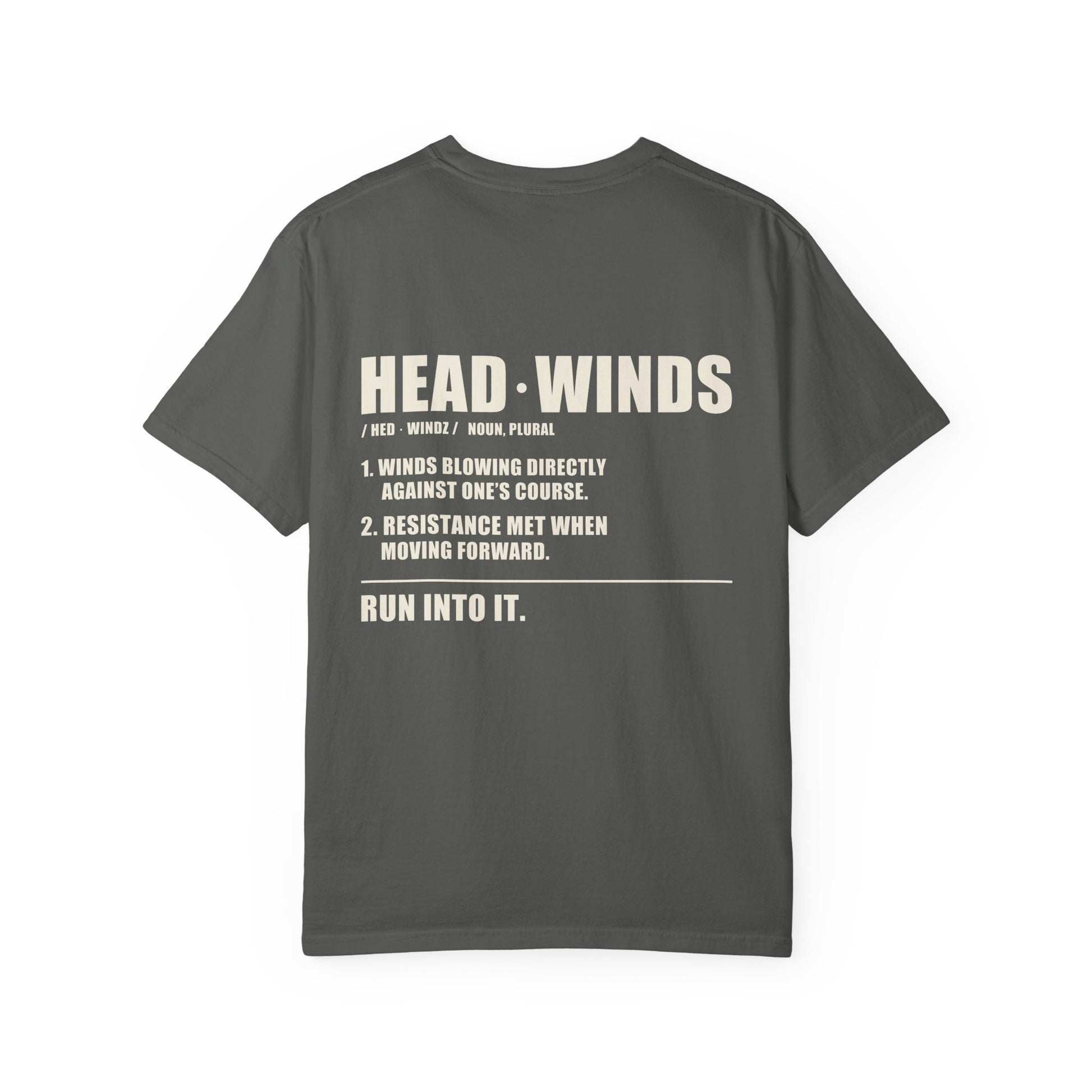 The Definition Tee — garment-dyed cotton tee with the HEADWINDS dictionary definition back print